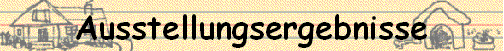 Ausstellungsergebnisse_NBanner